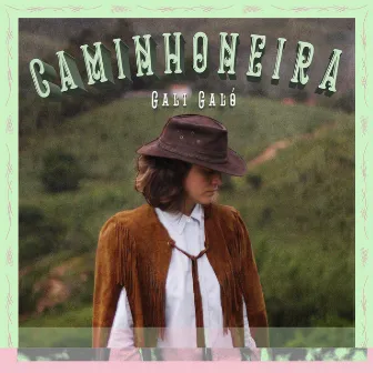 Caminhoneira by Gali Galó