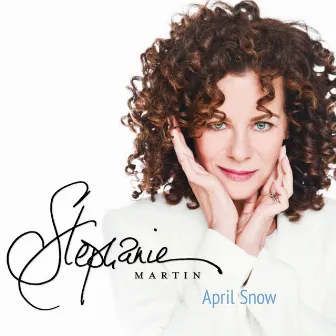 April Snow by Stephanie Martin