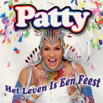 Het Leven Is Een Feest by Patty