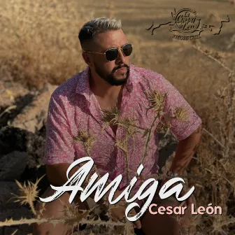 Amiga by Cesar Leon