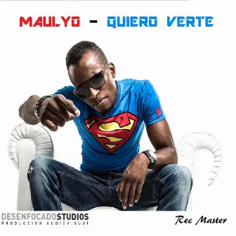 Quiero Verte by Maulyo