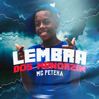 Lembra dos Menorzin by Mc Peteka