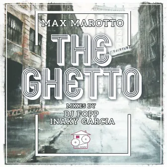 The Ghetto by Max Marotto