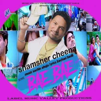 BAE BAE by SHAMSHER CHEENA