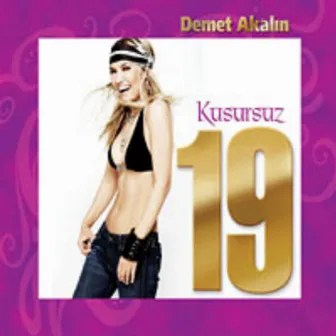 Kusursuz 19 by Demet Akalın