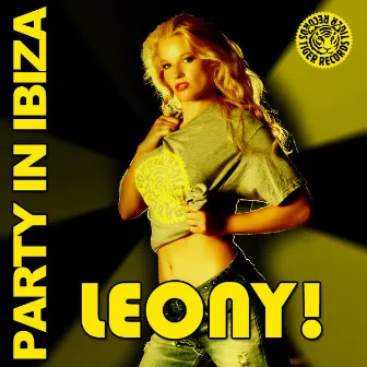 Party In Ibiza by Leony!