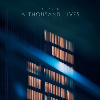 A Thousand Lives by At 1980