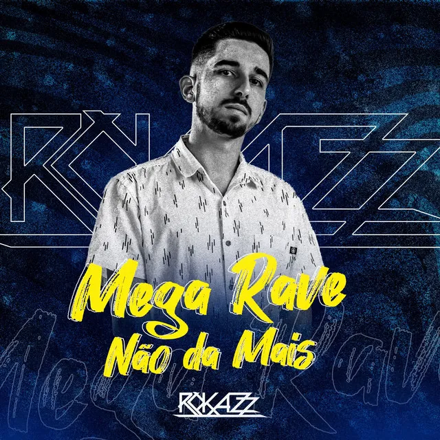 Mega Rave Nao da Mais