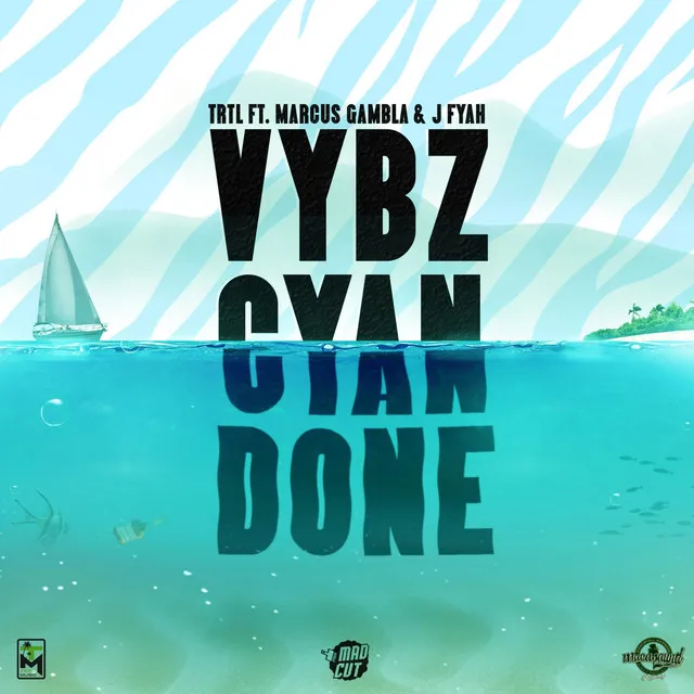 Vybz Cyan Done (feat. Marcus Gambla & J Fyah)