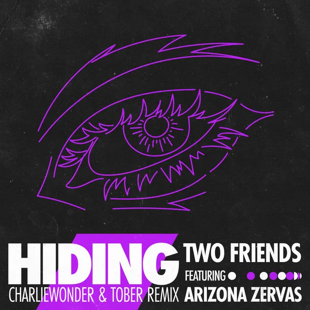 Hiding (feat. Arizona Zervas) - CharlieWonder & TOBER Remix