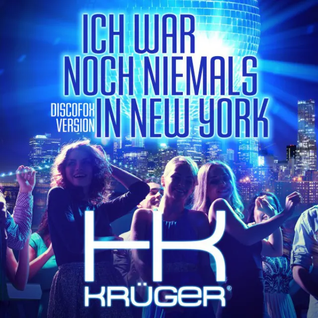 Ich war noch niemals in New York - Discofox Version