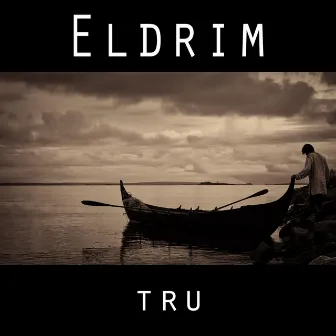 Tru by Eldrim