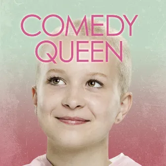 Comedy Queen (Original Motion Picture Soundtrack) by Irya Gmeyner