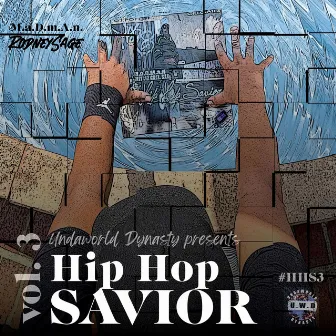 Hip Hop Savior vol.3 by Madman Rodney Sage