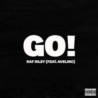 GO! by Raf Riley