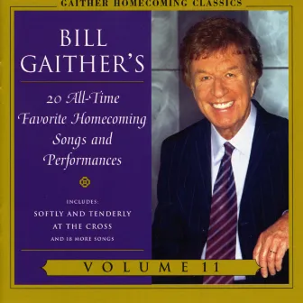 Homecoming Classics by Bill & Gloria Gaither