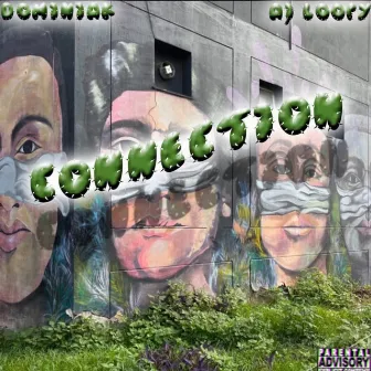 Connection by Aj Loopy