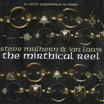 The Mirthical Reel by Ian Laws