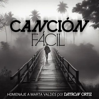 Canción Fácil by Dayron Ortiz