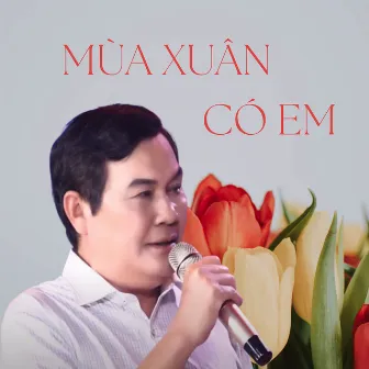 Mùa Xuân Có Em by 