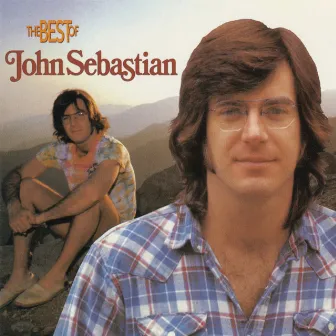 The Best Of John Sebastian by John Sebastian