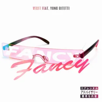 FANCY by Vecet