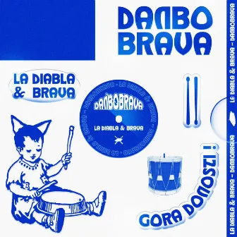 DANBOBRAVA by La Diabla