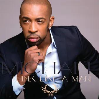 Think Like a Man by Michael