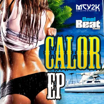 Calor - EP by MC Y2K