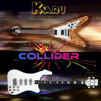 Collider (feat. Duncan Faure & Stuart 'Woody' Wood) by Karu