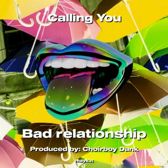 Calling You by Choirboy Dank