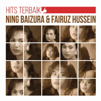 Hits Terbaik Ning Baizura & Fairuz Hussien by Ning Baizura