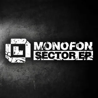 Sector EP by Monofon