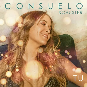 Tú by Consuelo Schuster