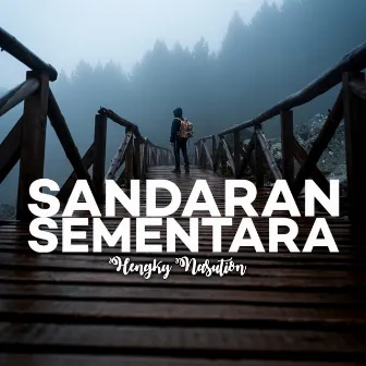 Sandaran Sementara by Unknown Artist