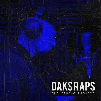 The Studio Project by DaksRaps