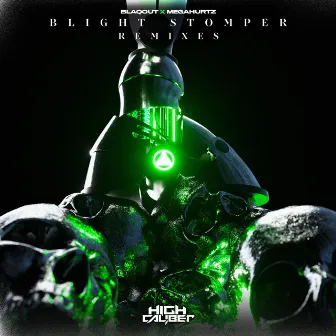 Blight Stomper Remixes by Megahurtz