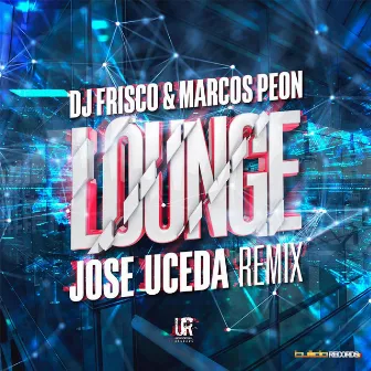 Lounge (Jose Uceda Remix) by Jose Uceda