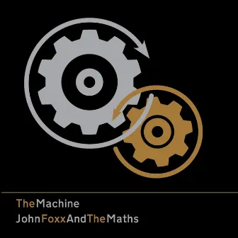 The Machine by John Foxx & The Maths