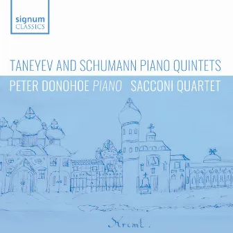 Taneyev • Schumann by Sacconi Quartet