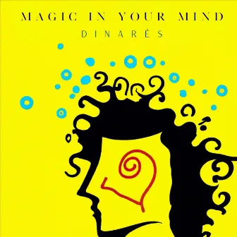 Magic in Your Mind by Unknown Artist