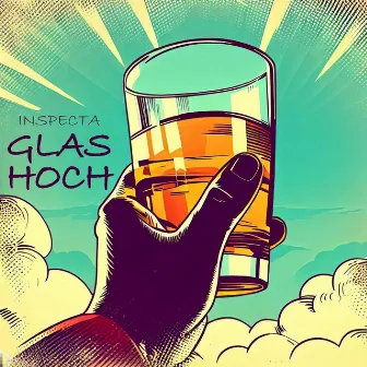 Glas Hoch by Inspecta