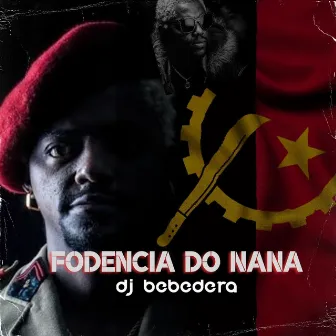 Fodencia Do Nana by Dj BeBeDeRa