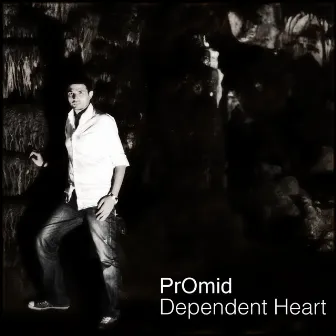 Dependent Heart by PrOmid