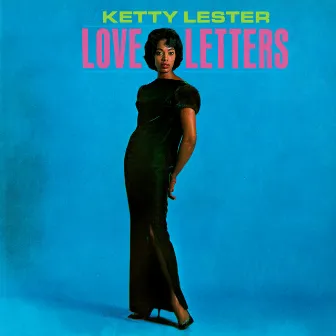 Ketty Lester Presenting Love Letters by Ketty Lester