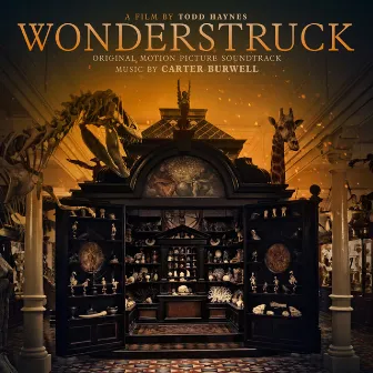 Wonderstruck (Original Motion Picture Soundtrack) by Carter Burwell