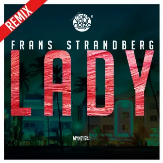 Lady (Dek Xster Retouch Mix) by Frans Strandberg