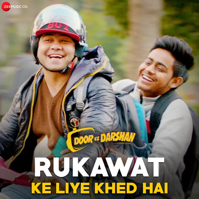 Rukawat Ke Liye Khed Hai (From 