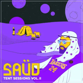 Tent Sessions, Vol. II by saüd