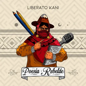 Poesía Rebelde by Liberato Kani